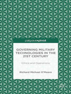 cover image of Governing Military Technologies in the 21st Century